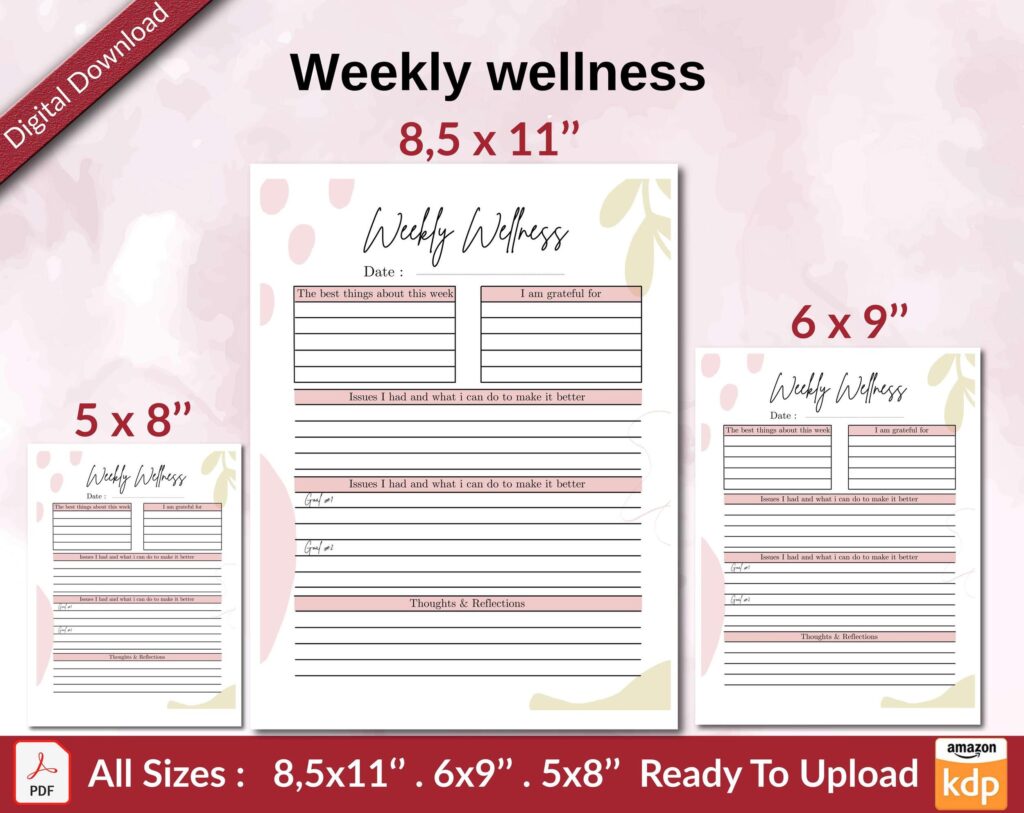 Weekly wellness KDP interior Ready To Upload, Sizes 8.5×11 6×9 5×8 inch PDF FILE Used as Amazon KDP Paperback Low Content Book, journal, Notebook, Planner, COMMERCIAL Use