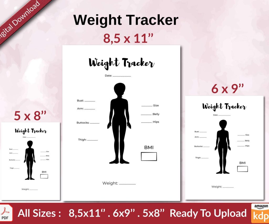 Weight Tracker KDP interior Ready To Upload, Sizes 8.5×11 6×9 5×8 inch PDF FILE Used as Amazon KDP Paperback Low Content Book, journal, Notebook, Planner, COMMERCIAL Use
