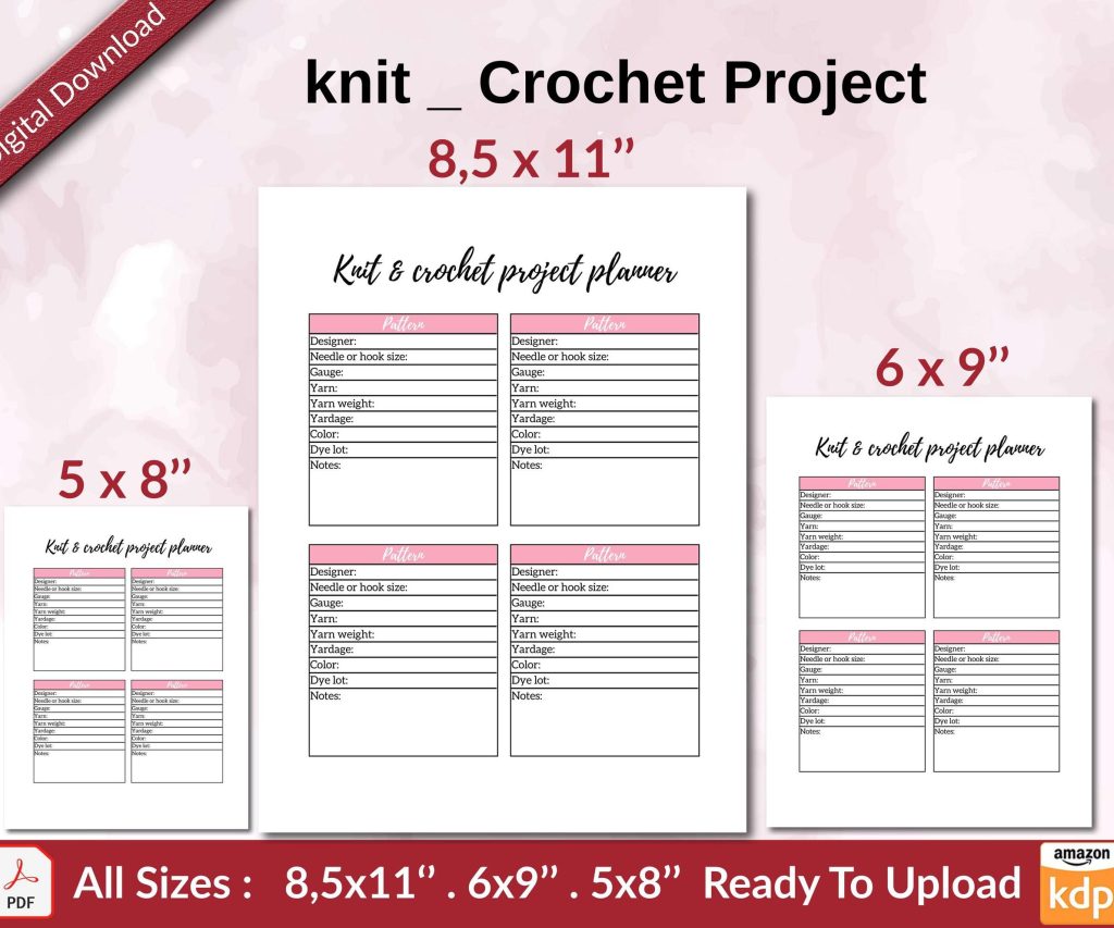 knit Crochet Project KDP interior Ready To Upload, Sizes 8.5×11 6×9 5×8 inch PDF FILE Used as Amazon KDP Paperback Low Content Book, journal, Notebook, Planner, COMMERCIAL Use