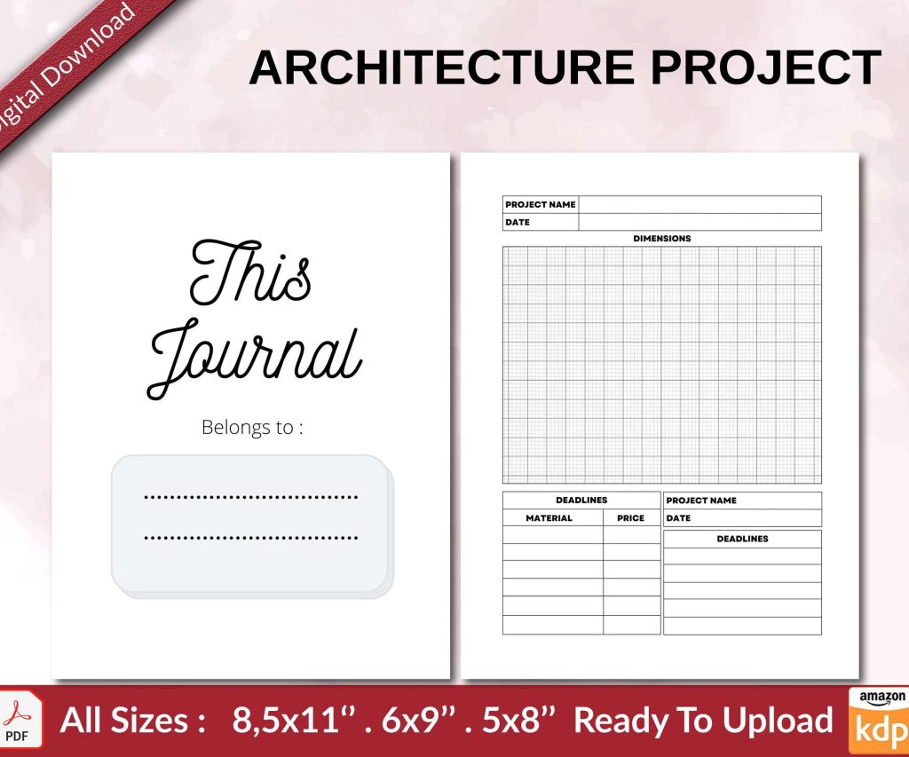 ARCHITECTURE PROJECT 120 pages Ready to Upload PDF used as Low Content Planner tracker or Log Book KDP, Size 6×9 8.5×11 5×8 Commercial Use