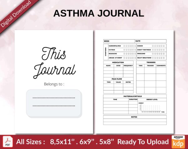 ASTHMA JOURNAL 120 pages Ready to Upload PDF used as Low Content Planner tracker or Log Book KDP, Size 6×9 8.5×11 5×8 Commercial Use