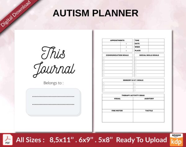 AUTISM PLANNER 120 pages Ready to Upload PDF used as Low Content Planner tracker or Log Book KDP, Size 6×9 8.5×11 5×8 Commercial Use