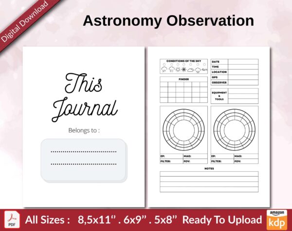Astronomy Observation 120 pages Ready to Upload PDF used as Low Content Planner tracker or Log Book KDP, Size 6×9 8.5×11 5×8 Commercial Use