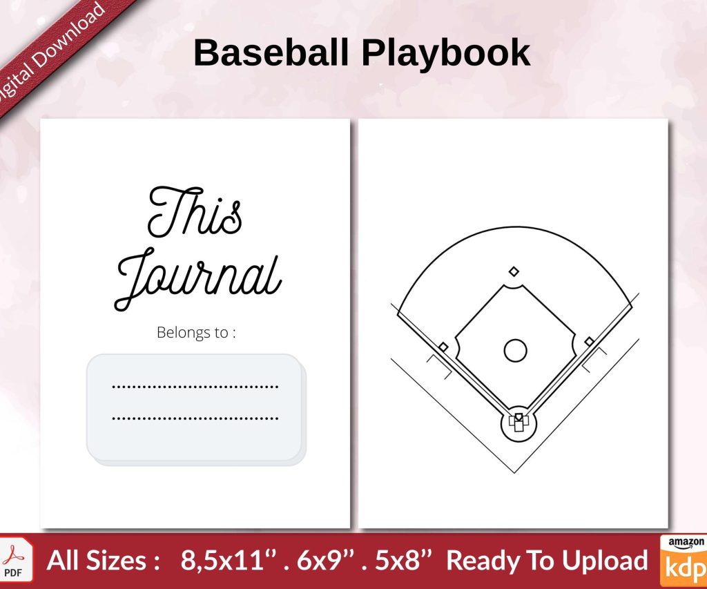 Baseball Playbook 120 pages Ready to Upload PDF used as Low Content Planner tracker or Log Book KDP, Size 6×9 8.5×11 5×8 Commercial Use