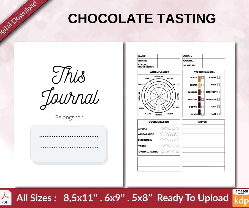 CHOCOLATE TASTING JOURNAL 120 pages Ready to Upload PDF used as Low Content Planner tracker or Log Book KDP, Size 6×9 8.5×11 5×8 Commercial Use