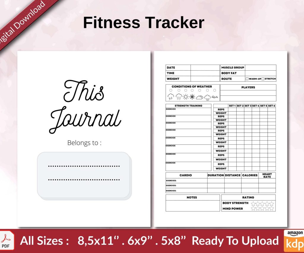 Fitness Tracker 120 pages Ready to Upload PDF used as Low Content Planner tracker or Log Book KDP, Size 6×9 8.5×11 5×8 Commercial Use