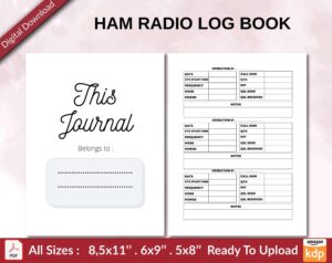 HAM RADIO LOG BOOK 120 pages Ready to Upload PDF used as Low Content Planner tracker or Log Book KDP, Size 6×9 8.5×11 5×8 Commercial Use