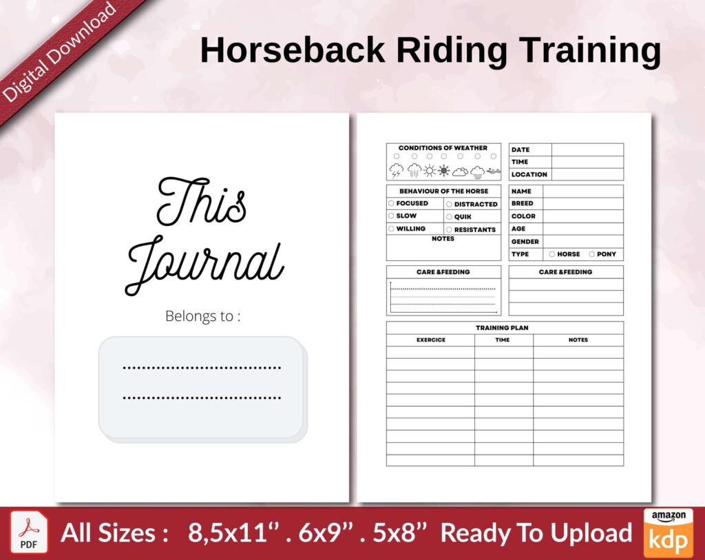 Horseback Riding Training 120 pages Ready to Upload PDF used as Low Content Planner tracker or Log Book KDP, Size 6×9 8.5×11 5×8 Commercial Use