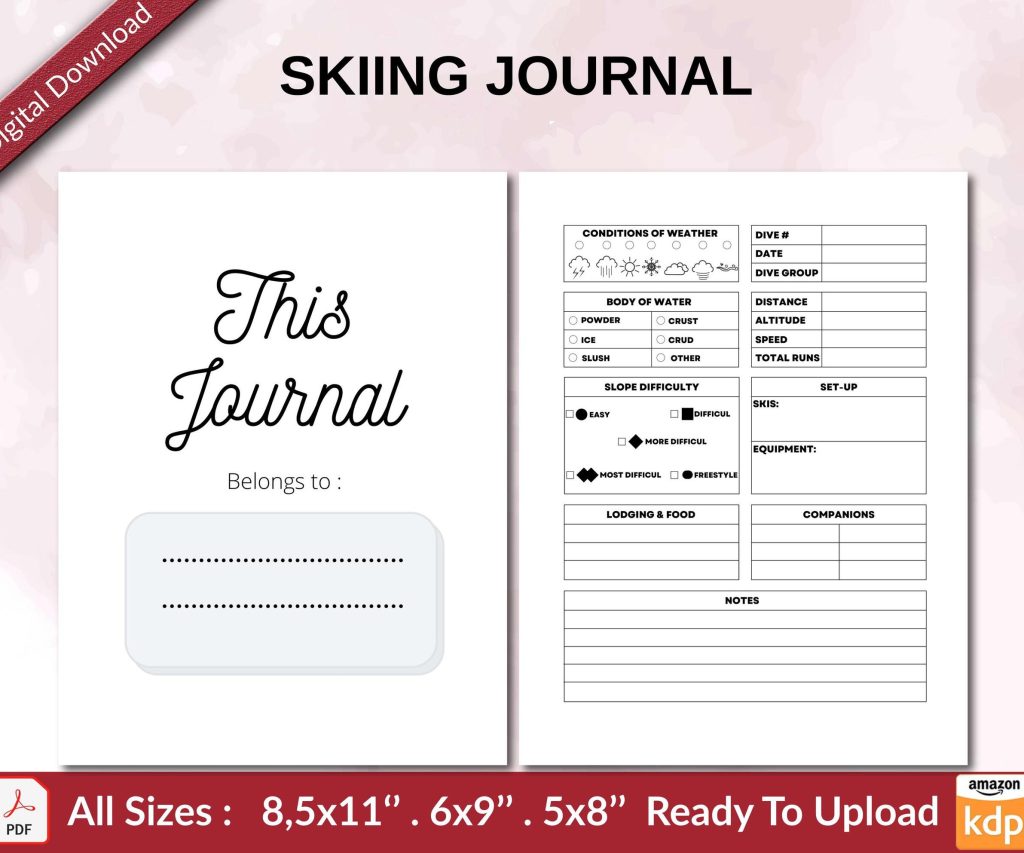SKIING JOURNAL 120 pages Ready to Upload PDF used as Low Content Planner tracker or Log Book KDP, Size 6×9 8.5×11 5×8 Commercial Use