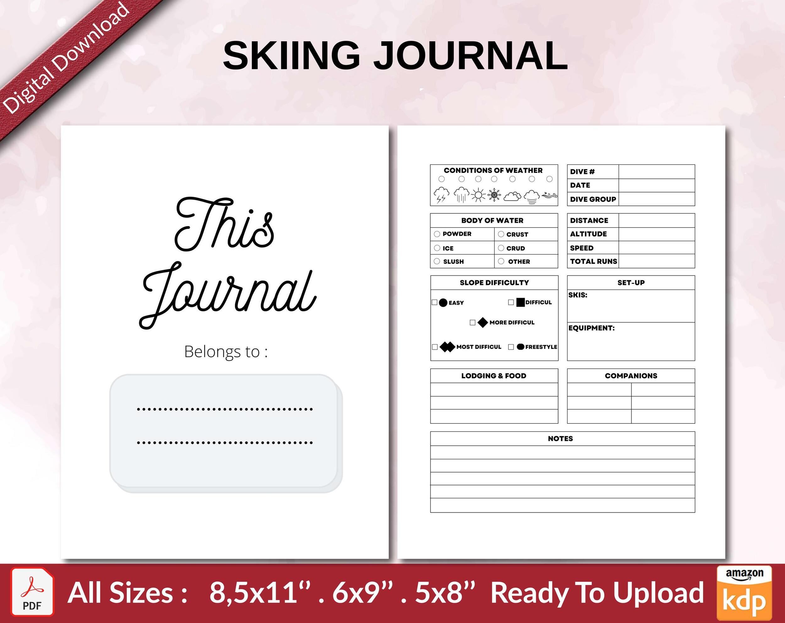 SKIING JOURNAL 120 pages Ready to Upload PDF used as Low Content Planner tracker or Log Book KDP, Size 6×9 8.5×11 5×8 Commercial Use SKIING JOURNAL 120 pages Ready to Upload PDF used as Low Content Planner tracker or Log Book KDP, Size 6×9 8.5×11 5×8 Commercial Use