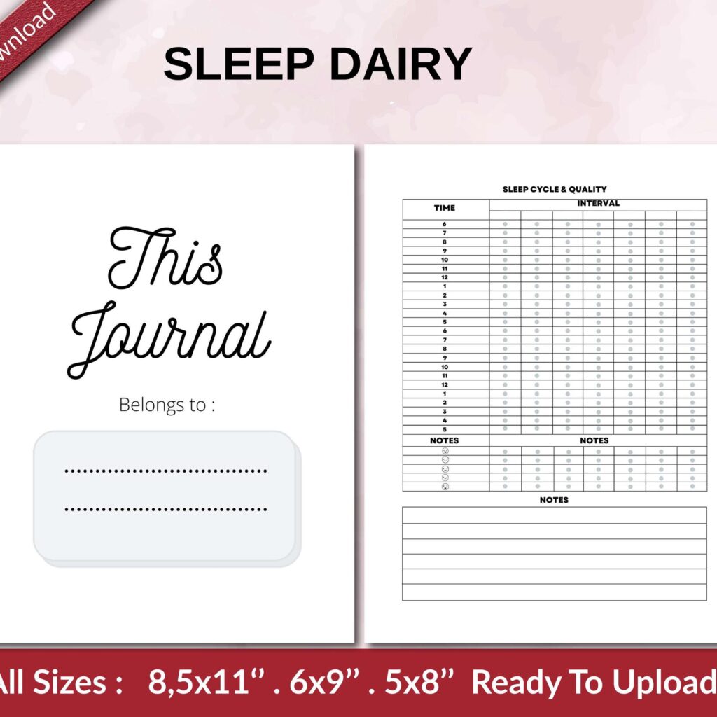 SLEEP DAIRY 120 pages Ready to Upload PDF used as Low Content Planner tracker or Log Book KDP, Size 6×9 8.5×11 5×8 Commercial Use