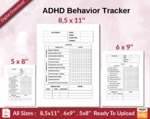 ADHD Behavior Tracker journal 120 pages Ready to Upload PDF used as Low Content Planner tracker or Log Book KDP, Size 6×9 8.5×11 5×8 Commercial Use