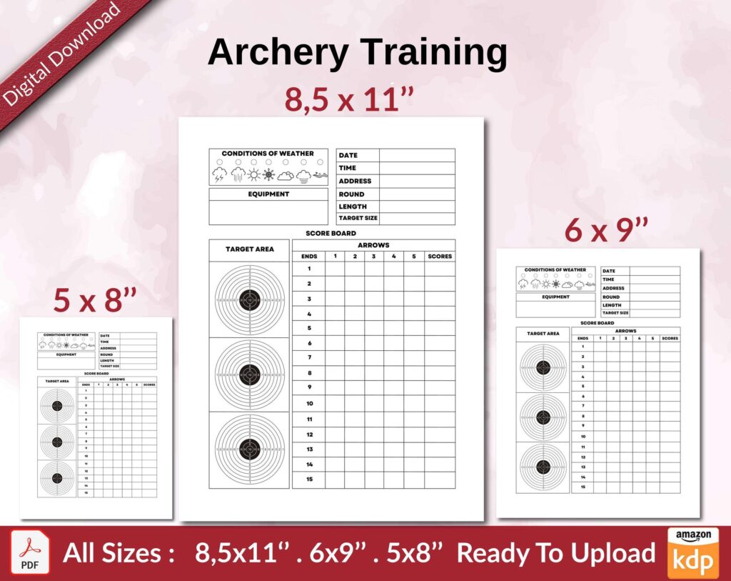 Archery Training 120 pages Ready to Upload PDF used as Low Content Planner tracker or Log Book KDP, Size 6×9 8.5×11 5×8 Commercial Use
