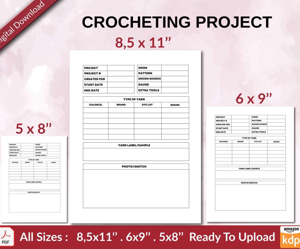 CROCHETING PROJECT 120 pages Ready to Upload PDF used as Low Content Planner tracker or Log Book KDP, Size 6×9 8.5×11 5×8 Commercial Use