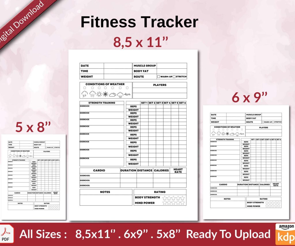 Fitness Tracker 120 pages Ready to Upload PDF used as Low Content Planner tracker or Log Book KDP, Size 6×9 8.5×11 5×8 Commercial Use