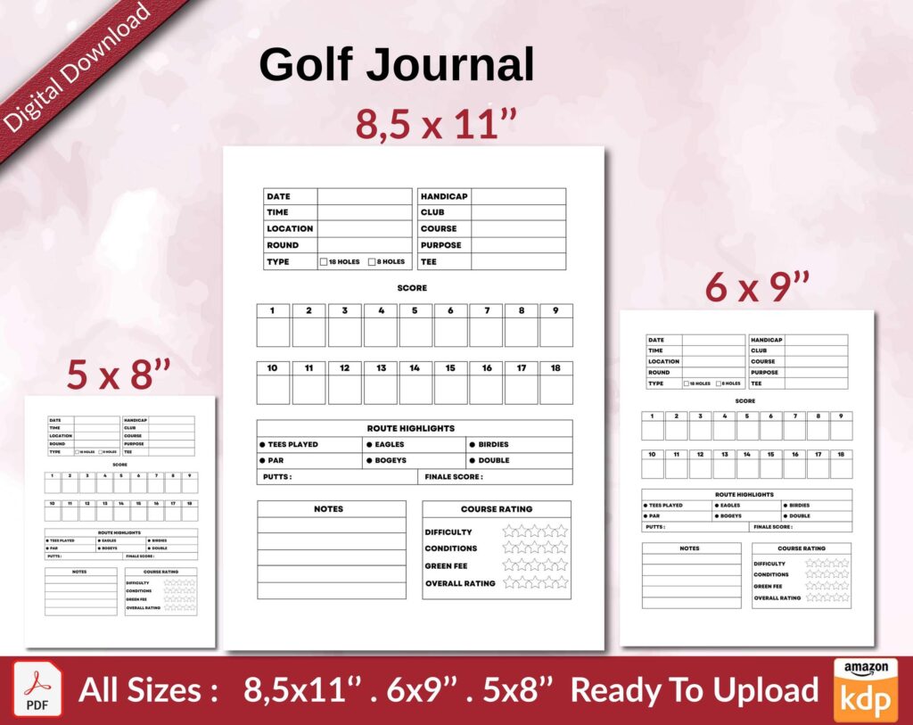Golf Journal 120 pages Ready to Upload PDF used as Low Content Planner tracker or Log Book KDP, Size 6×9 8.5×11 5×8 Commercial Use