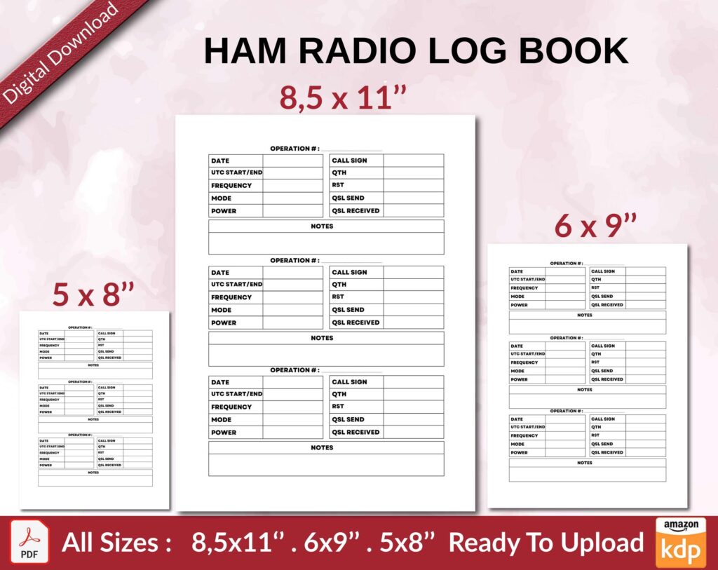 HAM RADIO LOG BOOK 120 pages Ready to Upload PDF used as Low Content Planner tracker or Log Book KDP, Size 6×9 8.5×11 5×8 Commercial Use
