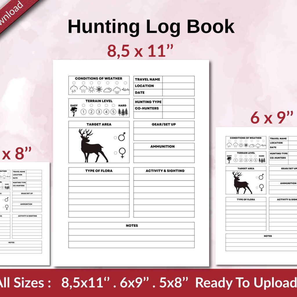 Hunting Log Book 120 pages Ready to Upload PDF used as Low Content Planner tracker or Log Book KDP, Size 6×9 8.5×11 5×8 Commercial Use
