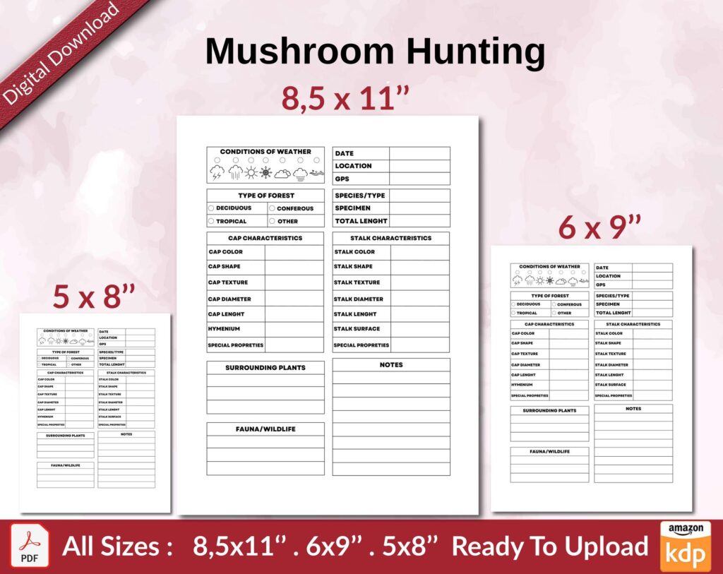 Mushroom Hunting 120 pages Ready to Upload PDF used as Low Content Planner tracker or Log Book KDP, Size 6×9 8.5×11 5×8 Commercial Use