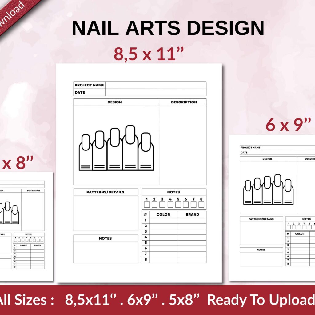 NAIL ARTS DESIGN 120 pages Ready to Upload PDF used as Low Content Planner tracker or Log Book KDP, Size 6×9 8.5×11 5×8 Commercial Use