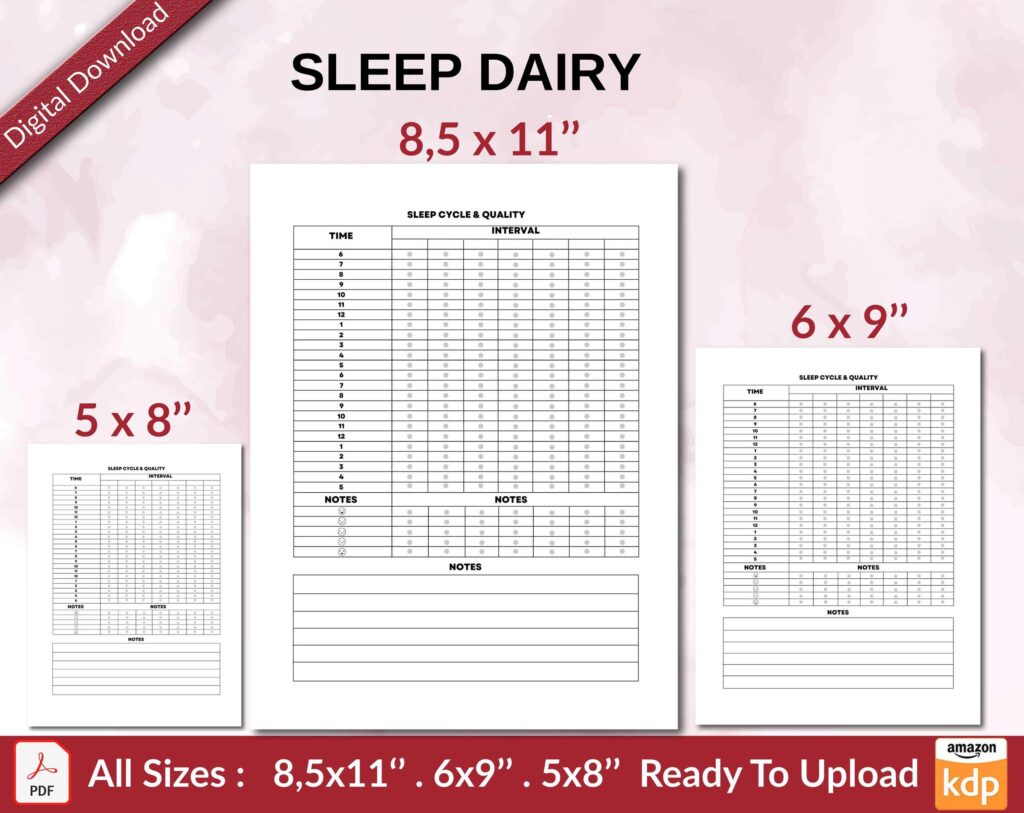 SLEEP DAIRY 120 pages Ready to Upload PDF used as Low Content Planner tracker or Log Book KDP, Size 6×9 8.5×11 5×8 Commercial Use