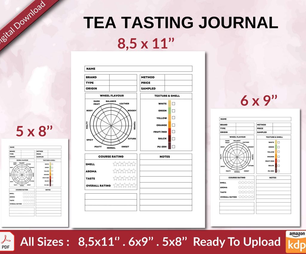 TEA TASTING JOURNAL 120 pages Ready to Upload PDF used as Low Content Planner tracker or Log Book KDP, Size 6×9 8.5×11 5×8 Commercial Use