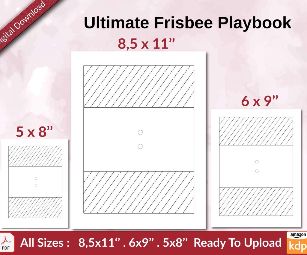 Ultimate Frisbee Playbook 120 pages Ready to Upload PDF used as Low Content Planner tracker or Log Book KDP, Size 6×9 8.5×11 5×8 Commercial Use