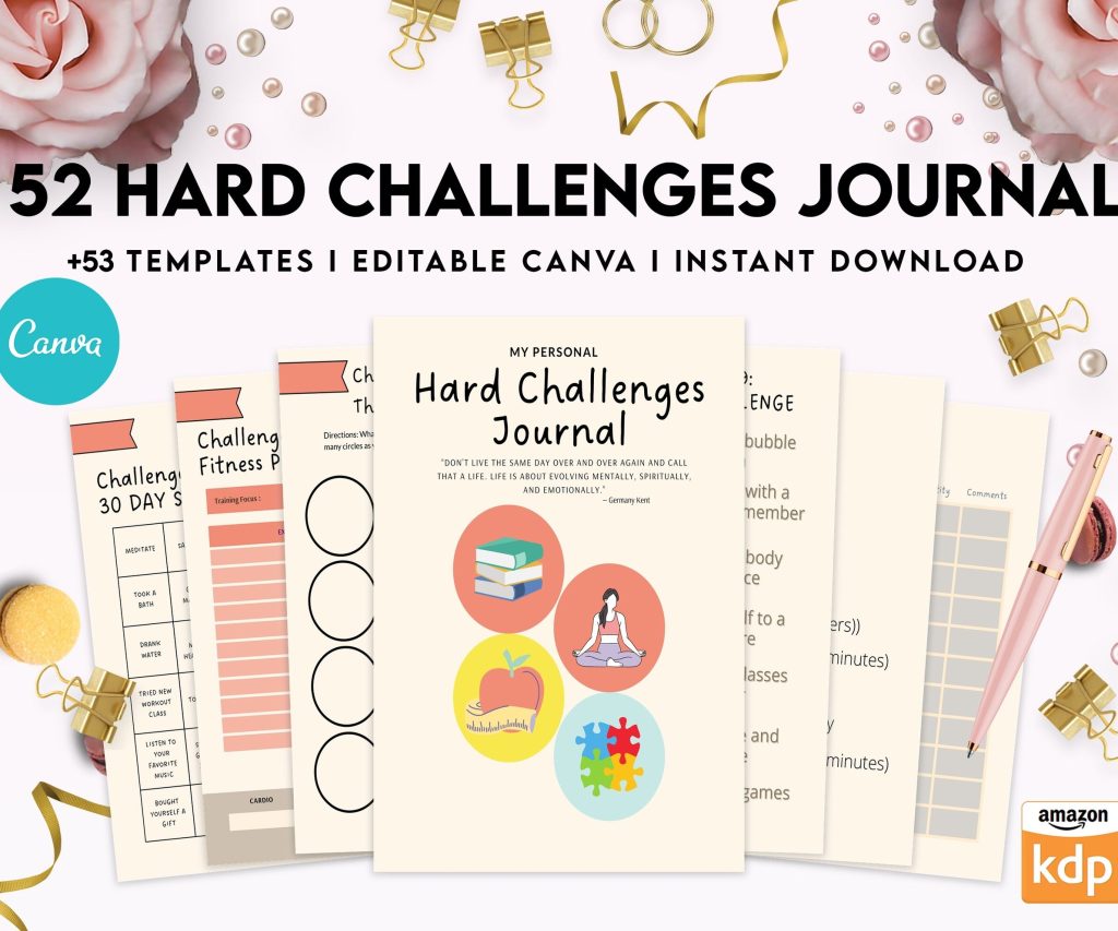 52 hard challenges, Daily chanllenges, diet, fitness, food, health, progress tracker, self care challenges, happiness, workout , Canva Editable Templates, Kdp interior