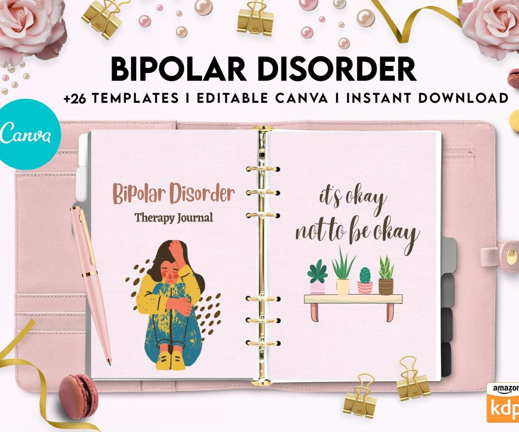 Bipolar Disorder Therapy Journal: Mental Health, Depression, Anxiety, Mood Swings, Manic, Depressive, Canva Editable Templates, Kdp interior