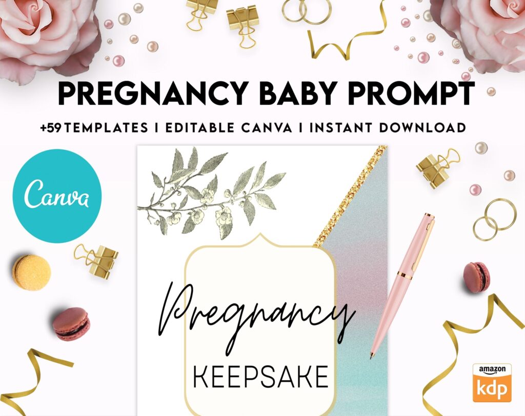 Baby & Pregnancy keepsake Promptly, baby gratitude, baby memories guided journal With Prompts, Canva Editable Templates, Kdp interior