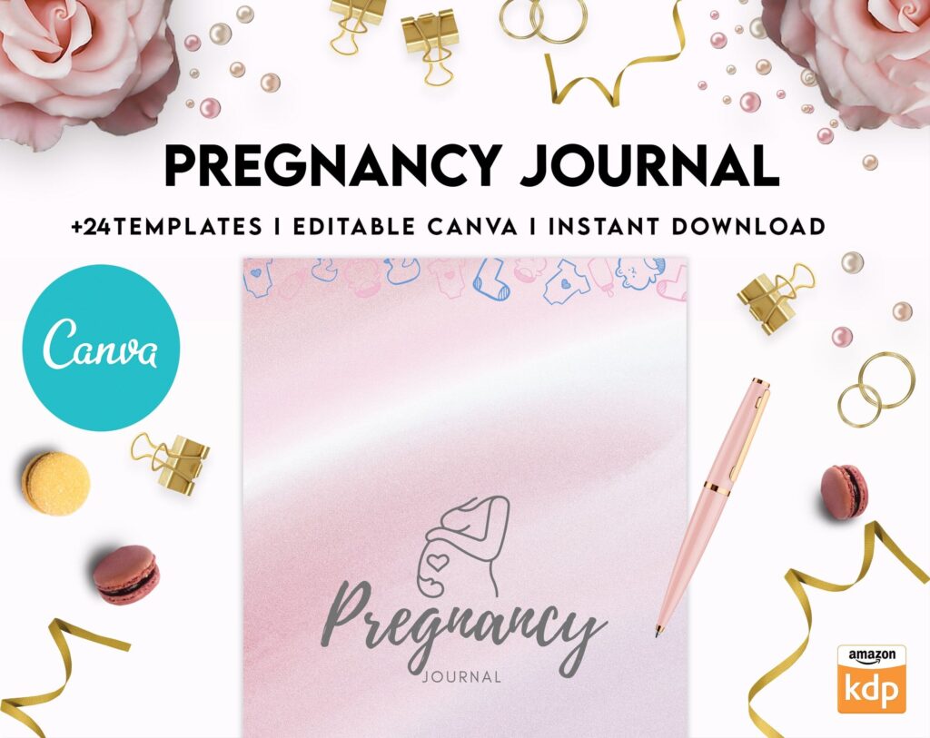 Pregnancy journal, Pregnancy keepsake, Pregnancy Planner, hospital packing list, birth plan, baby shower, health monitoring, Canva Editable Templates, Kdp interior