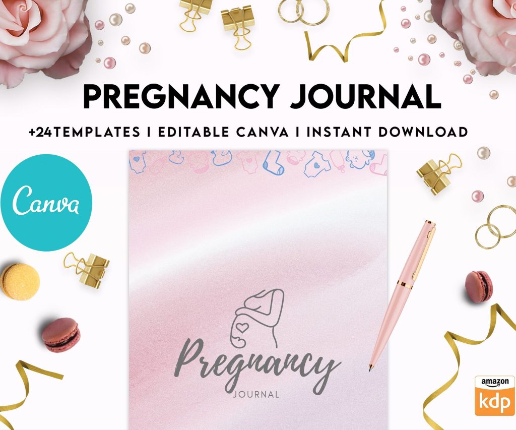 Pregnancy journal, Pregnancy keepsake, Pregnancy Planner, hospital packing list, birth plan, baby shower, health monitoring, Canva Editable Templates, Kdp interior