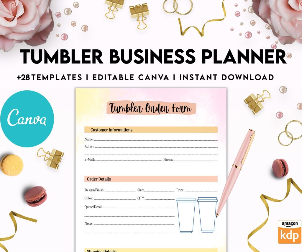 Tumbler Business Planner | Digital Tumbler Order Form | Tumbler Order Form, Canva Editable Templates, Kdp interior, Binder journal