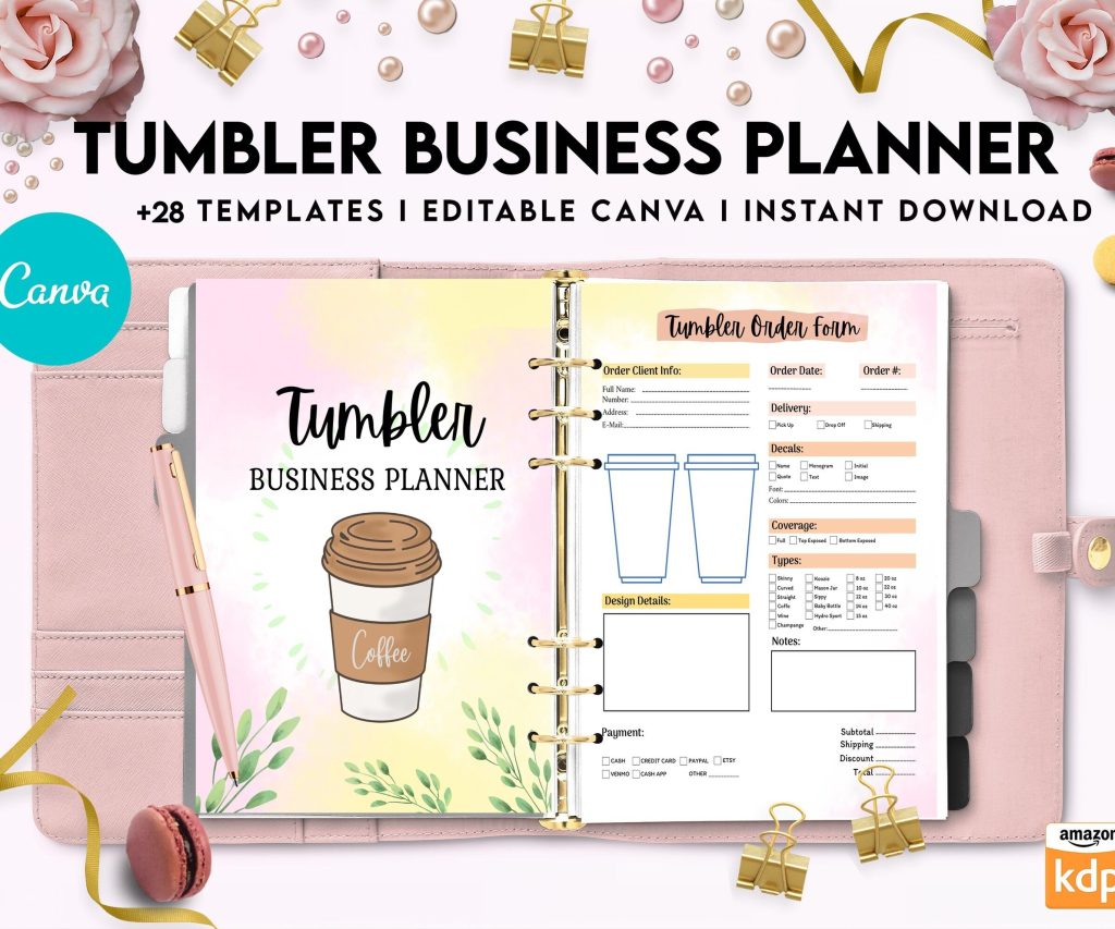 Tumbler Business Planner | Digital Tumbler Order Form | Tumbler Order Form, Canva Editable Templates, Kdp interior, Binder journal