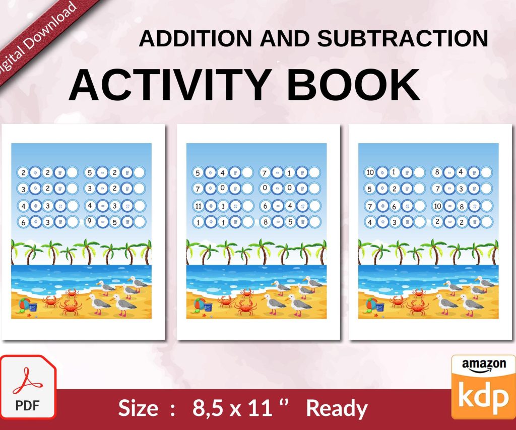Addition and subtraction Activity book PDF File 8.5×11 inch For Kids aged 2-4 4-8, KDP interior Ready To Upload COMMERCIAL Use