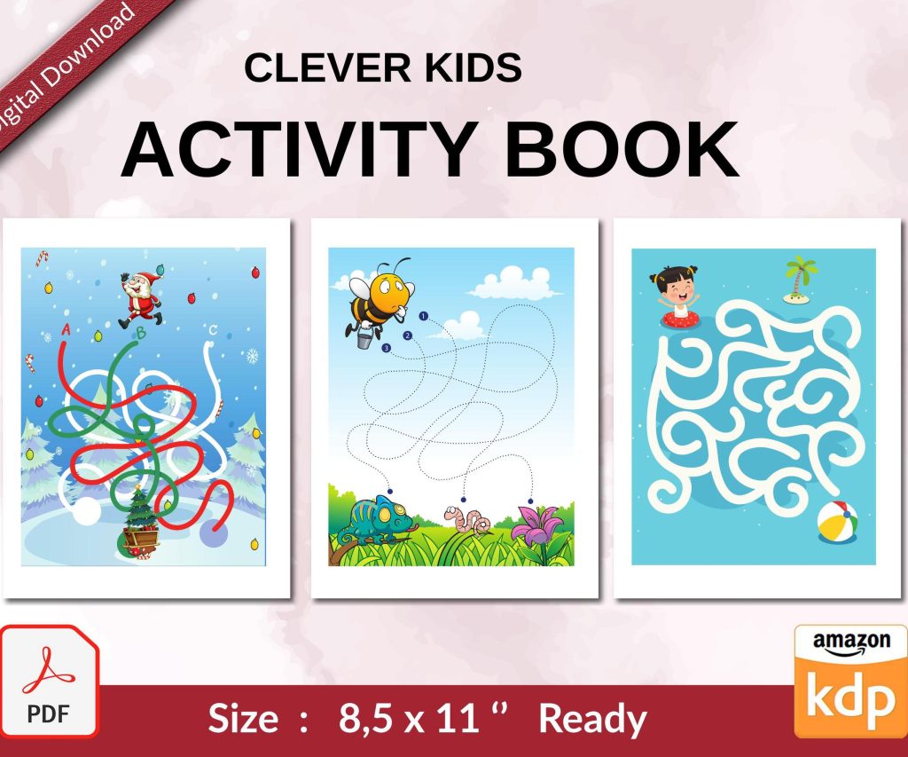 Clever kids Activity book PDF File 8.5×11 inch For Kids aged 2-4 4-8, KDP interior Ready To Upload COMMERCIAL Use