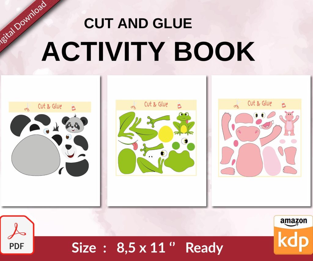 Cut and glue Activity book PDF File 8.5×11 inch For Kids aged 2-4 4-8, KDP interior Ready To Upload COMMERCIAL Use