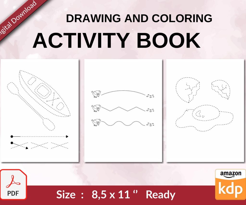 Drawing and coloring Activity book PDF File 8.5×11 inch For Kids aged 2-4 4-8, KDP interior Ready To Upload COMMERCIAL Use