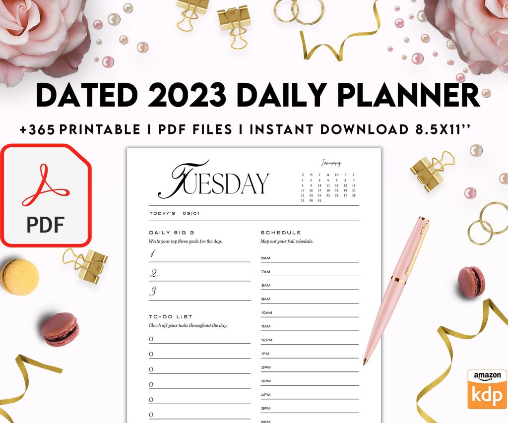 Dated 2023 Daily Planner 365 Pages 8.5×11 or A4, Printable with 2023 Calendar, also used as weekly monthly planner, KDP interior COMMERCIAL