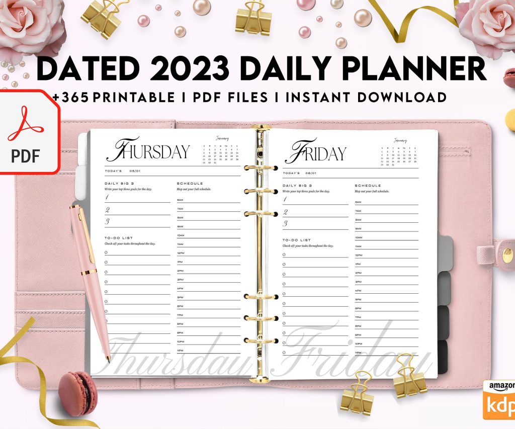 Dated 2023 Daily Planner 365 Pages 8.5×11 or A4, Printable with 2023 Calendar, also used as weekly monthly planner, KDP interior COMMERCIAL