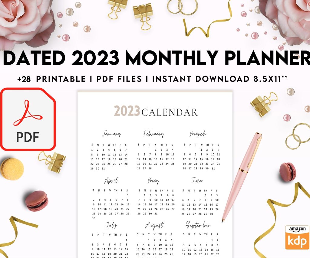 Dated 2023 Montly Planner 28 Pages 8.5×11 or A4, Printable with 2023 Calendar, also used as KDP interior COMMERCIAL USE