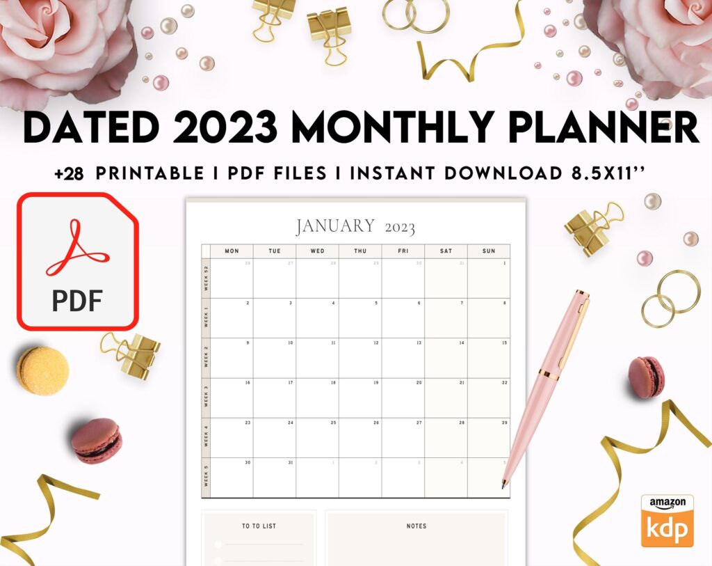 Dated 2023 Montly Planner 28 Pages 8.5×11 or A4, Printable with 2023 Calendar, also used as KDP interior COMMERCIAL USE