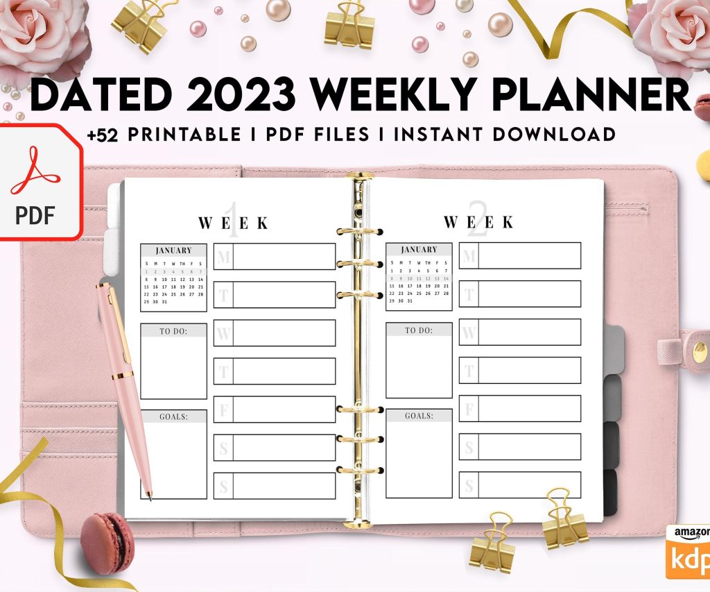 Dated 2023 Weekly Planner 52 Pages 8.5×11 or A4, Printable with 2023 Calendar, also used as KDP interior COMMERCIAL USE