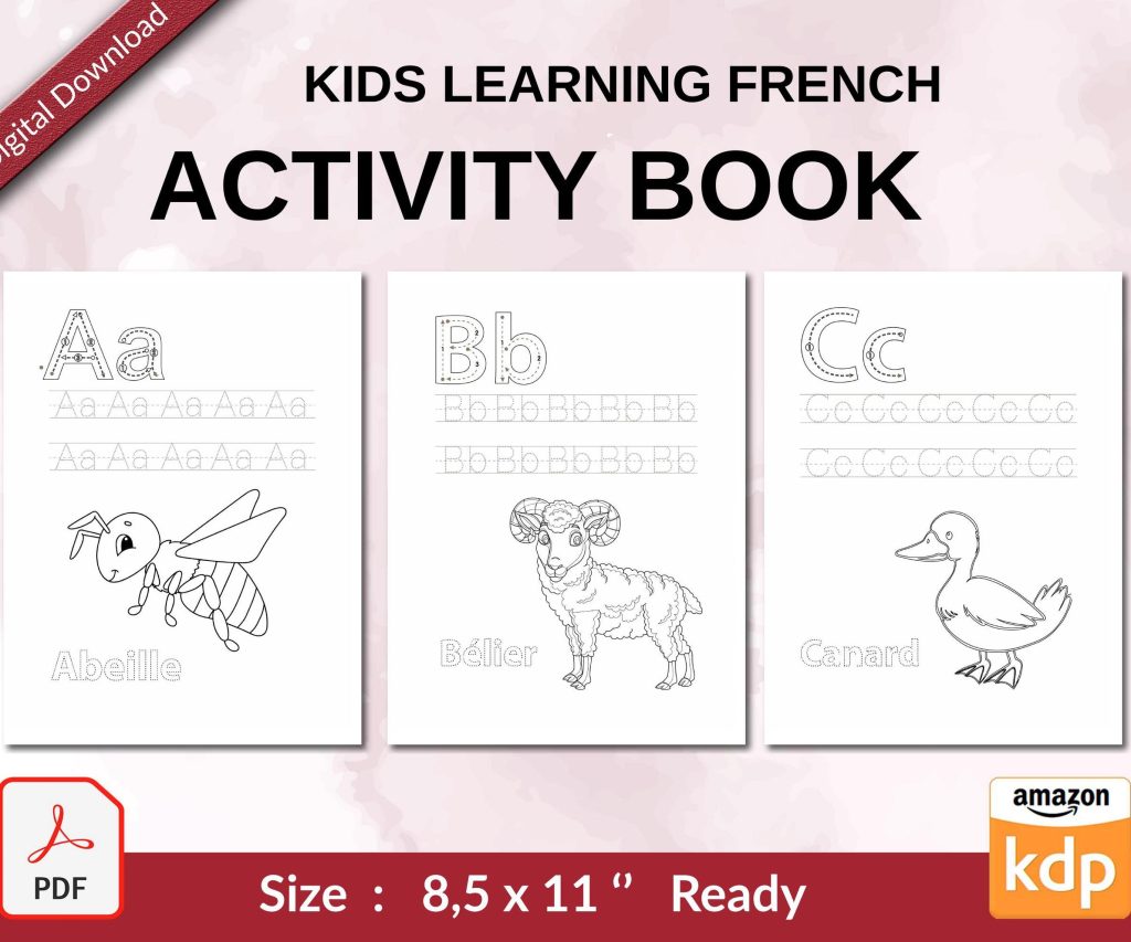 kids learning French Activity book PDF File 8.5×11 inch For Kids aged 2-4 4-8, KDP interior Ready To Upload COMMERCIAL Use
