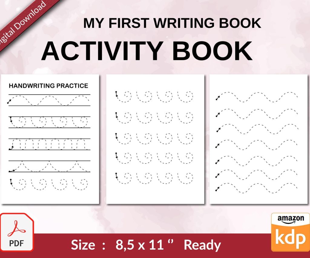 My first writing book Activity book PDF File 8.5×11 inch For Kids aged 2-4 4-8, KDP interior Ready To Upload COMMERCIAL Use