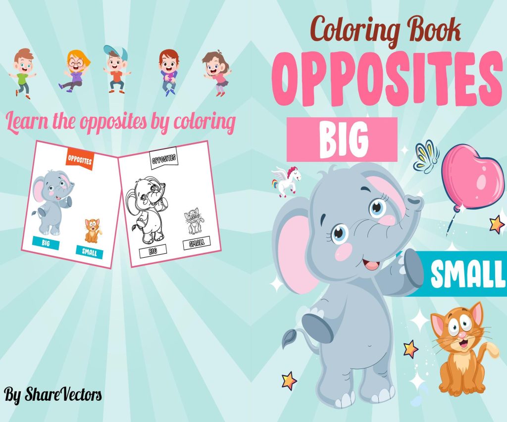 Opposites Coloring book Activity book PDF File 8.5×11 inch For Kids aged 2-4 4-8, KDP interior Ready To Upload COMMERCIAL Use