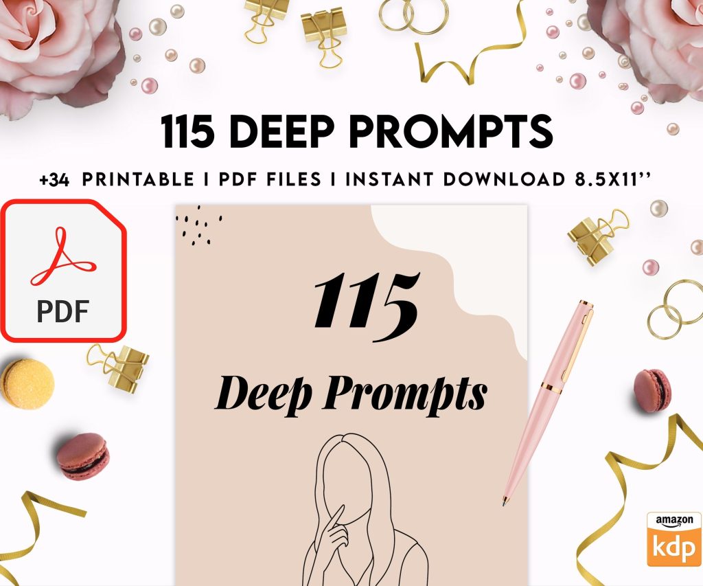 115 Deep Journal Prompts, Mental Health, 8×11 inch pages size Journal Pages, PDF Printable, Kdp interior, binder journal