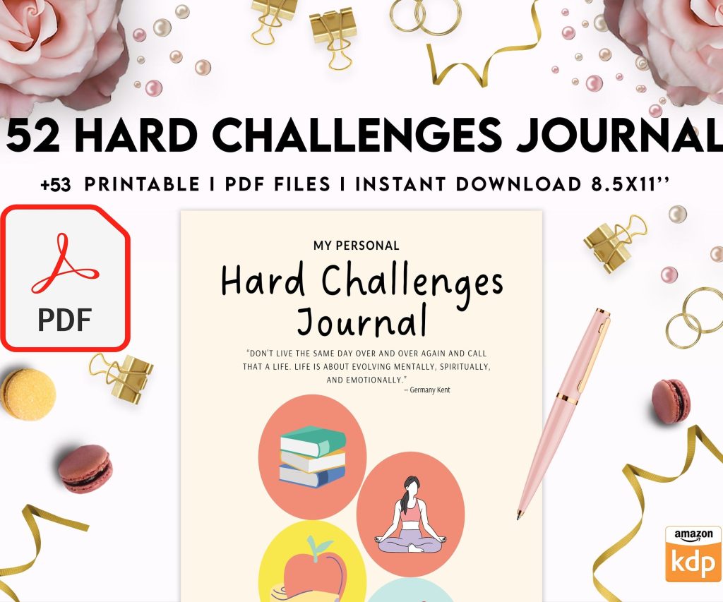 52 hard challenges, Daily challenges, diet, fitness, food, health, progress tracker, self care challenges, happiness, workout , PDF Printable, Kdp interior