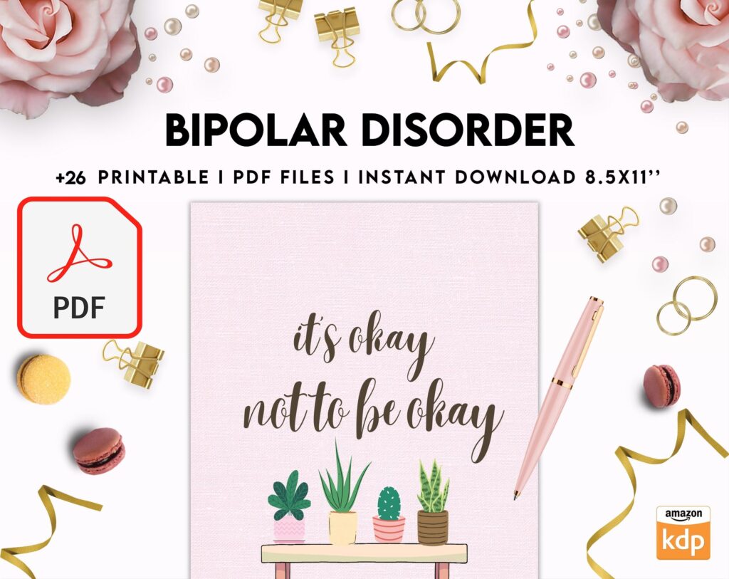 Bipolar Disorder Therapy Journal: Mental Health, Depression, Anxiety, Mood Swings, Manic, Depressive, PDF Printable, Kdp interior