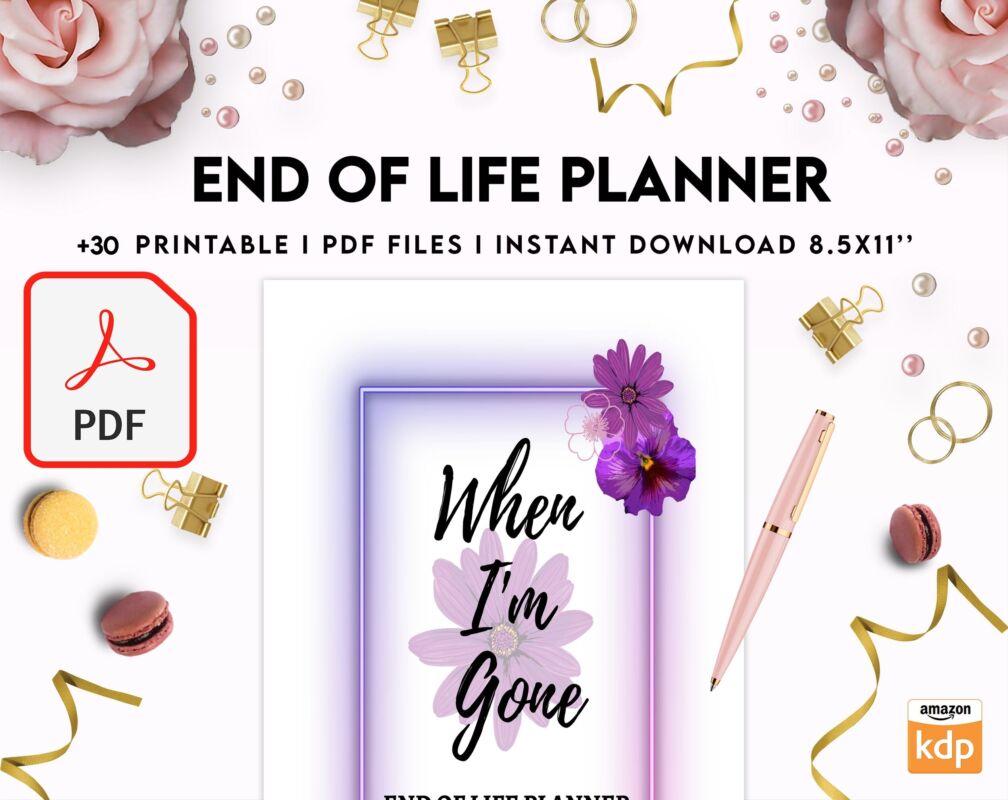 End Of Life Planner Final Wishes Planner What If Emergency Binder 8x11 ...